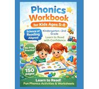 Phonics Workbook K-2: Science of Reading Phonics Activities for Kids Ages 5-8: 150+ Page Systematic Curriculum to Learn to Read with Confidence: Long ... Diphthongs, Digraphs, & R-Controlled Practice