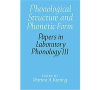 Phonological Structure And Phonetic Form