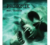 Phonomik - Soul Creeper