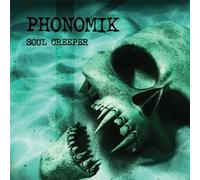 Phonomik - Soul Creeper [Import]