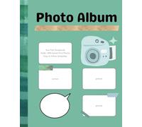 Photo Album: Your First Scrapbook Holds >300 Instant Print Photos Easy to follow templates: DIY kids teen gift journal photo album for thermal print camera photos