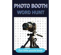 Photo Booth Word Hunt: Photo Booth Themed Word Search Puzzle Book for Kids, Teens, Adults and Seniors