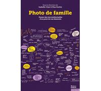 Photo de famille - Penser des vies intellectuelles d’un poin - Isabelle Clair - Ecole Des Hautes Etudes En Sciences Sociales - broché - Essai