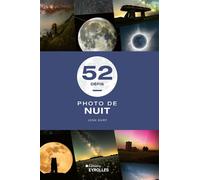 Photo de nuit - 52 défis - Dury - Eyrolles - broché - Guide