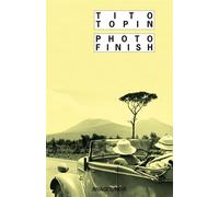 Photo Finish - Tito Topin - Rivages - Poche - Roman