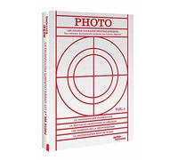 Photo, Les Grands Courants Photographiques - Vol. 1