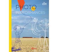 Photo performances - Sandrine Le Guen - Actes Sud Jeunesse - broché - Document jeunesse dès 6 ans