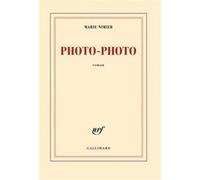 Marie Nimier – Photo-Photo – Roman – Broché – Gallimard