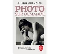 Photo sur demande - Simon Chevrier - Lgf - Poche - Roman