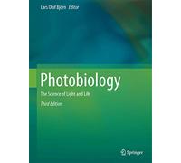 Photobiology: The Science of Light and Life