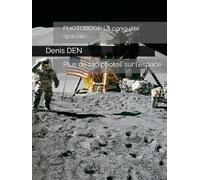 PHOTOBOOK La conquête spaciale: Plus de 140 photos sur l'espace