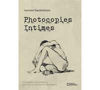 Photocopies Intimes - Laurent Vanderbèque - Hello - broché - Poésie