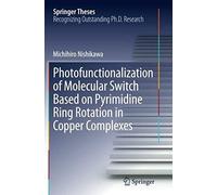 Photofunctionalization Of Molecular Switch Based On Pyrimidine Ring Rotation In Copper Complexes
