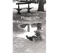 Photographe exclamationniste ! - La Lectrice - L'harmattan - broché - Beau livre
