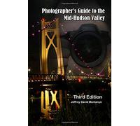 Photographer's Guide To The Mid-Hudson Valley