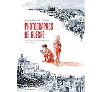 Photographes de guerre Hans Namuth et Georg Reisner - 1936 - 1940 - Raynal Pellicer - Albin Michel - relié - Bande dessinée