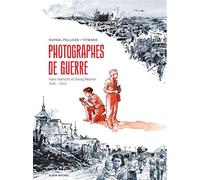 Raynal Pellicer – Photographes de guerre: Hans Namuth et Georg Reisner (1936-1940)