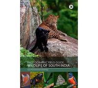 Photographic Field Guide - Wildlife Of South India