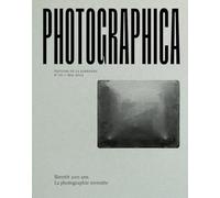 Photographica no 10: Bientôt 200 ans. La photographie inventée