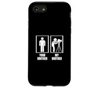 Photographie drôle de Votre frère Mon frère Coque pour iPhone SE (2020) / 7/8
