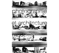 Photographie et architecture moderne: Catalogue Sartoris - Archives de la construction moderne