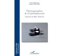 François Soulages – Photographie et contemporain – À partir de Marc Tamisier – Broché