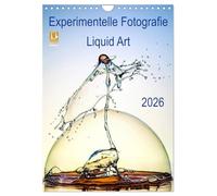 Photographie expérimentale Liquid Art, Version française (Calendrier mural 2026 DIN A4 portrait), Calendrier CALVENDO mensuel