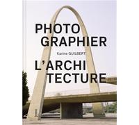Photographier l'architecture