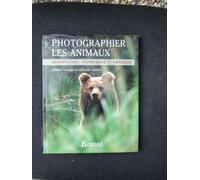 Photographier Les Animaux. Observation, Techniques Et Conseils