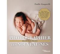 Emilie Zangarelli – Photographier les nouveau-nés