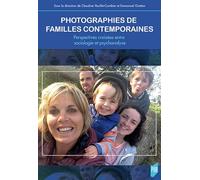 Photographies de familles contemporaines: Perspectives croisées entre sociologie et psychanalyse. Préface d'Irène Jonas