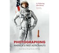 Photographing America's First Astronauts: Project Mercury Through the Lens of Bill Taub