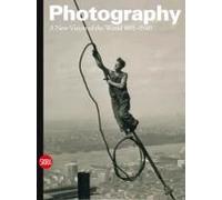 Photography: A New Vision Of The World 1891-1940