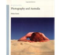 Photography and Australia, Exposures Helen Ennis (Auteur)