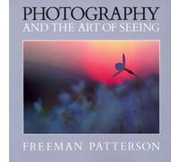 Photography and the Art of Seeing