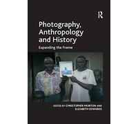 Photography, Anthropology and History