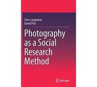 Photography as a Social Research Method - [Version Originale] Inconnu (Auteur)