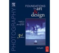 Photography Foundations For Art And Design