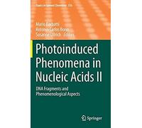 Photoinduced Phenomena In Nucleic Acids Ii