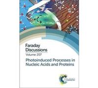 Photoinduced Processes in Nucleic Acids and Proteins Royal Society Of Chemistry (Auteur)