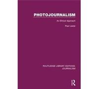 Photojournalism by Paul Martin Lester Paul Martin Lester (Auteur)