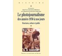 PHOTOJOURNALISME DES ANNEES 30 A NOS JOURS
