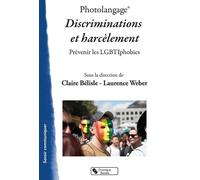 Photolangage, Discrimination Et Harcèlement - Prévenir Les Lgbtiphobies