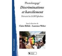 Photolangage® Discriminations et harcèlement Claire Bélisle (Auteur), Laurence Weber (Editeur général)
