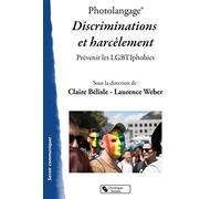 Photolangage® Discriminations et harcèlement: Prévenir les LGBTIphobies