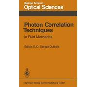 Photon Correlation Techniques In Fluid Mechanics