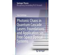 Photonic Chaos in Quantum Cascade Lasers: Foundations and Application sin Free-Space Optical Systems