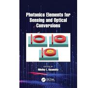 Photonics Elements for Sensing and Optical Conversions