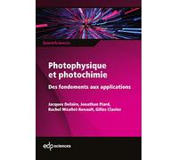 Photophysique et photochimie: Des fondements aux applications