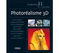 Photoréalisme 3D Yann Couderc (Auteur), Jacques Defontaine (Auteur), Nicolas Hernandez (Auteur), Jean Bruno (Auteur), Lionel Marty (Auteur), Pierre De Poucques (Auteur), Philippe Raimbault (Auteur)